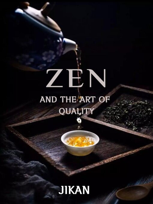 Title details for Zen and the Art of Quality by Marc Brookhuis - Available